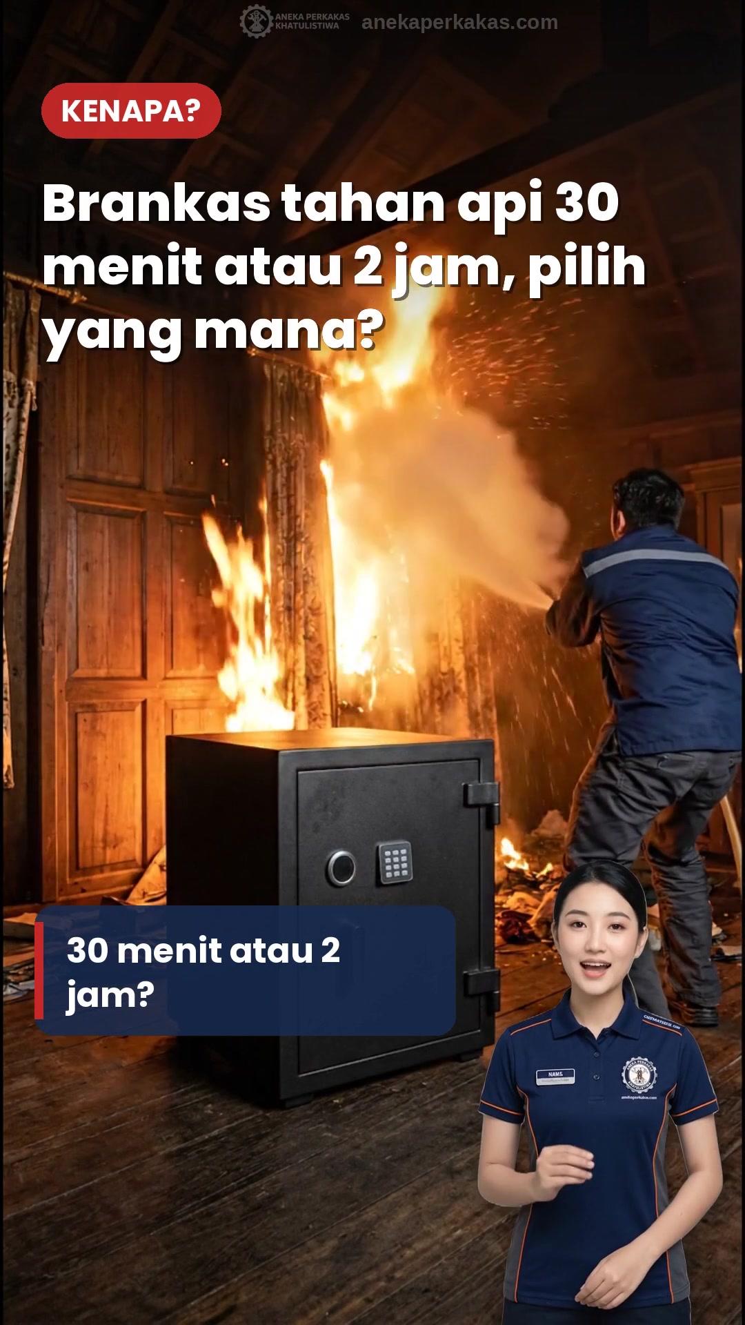 Brankas Tahan Api 30 Menit atau 2 Jam, Pilih yang Mana?